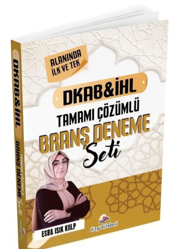 ÖABT MEB-AGS DKAB Din Kültürü ve Ahlak Bilgisi Öğretmenliği Deneme Seti Çözümlü Esra Işık Kulp Dizgi Kitap