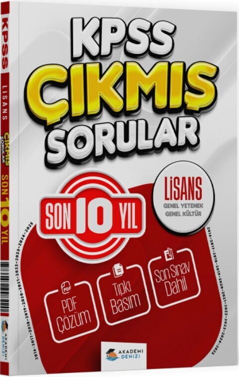 Akademi Denizi KPSS Genel Kültür Genel Yetenek Lisans Son 10 Yıl Çıkmış Sorular