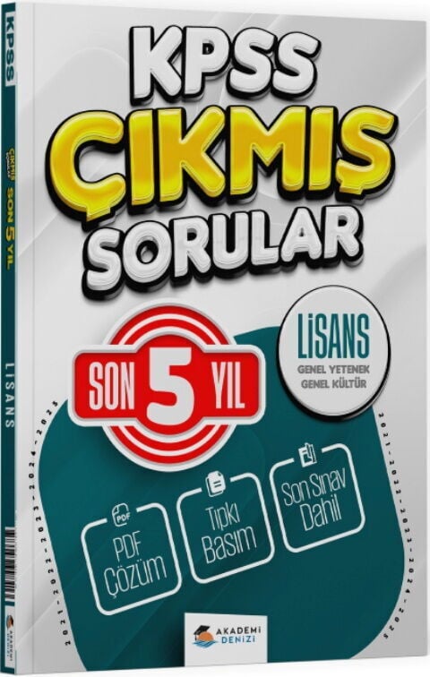 Akademi Denizi KPSS Genel Kültür Genel Yetenek Lisans Son 5 Yıl Çıkmış Sorular