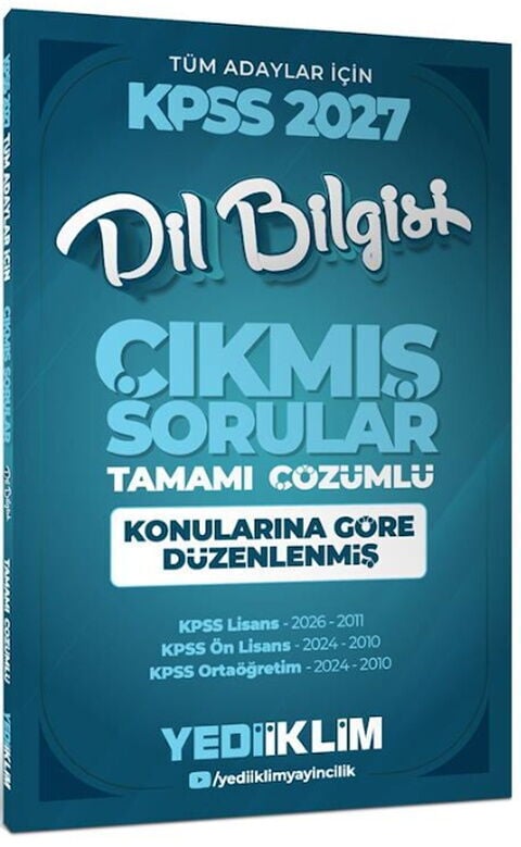 Yediiklim Yayınları 2027 KPSS Tüm Adaylar İçin Dil Bilgisi Tamamı Çözümlü Çıkmış Sorular Konularına Göre Düzenlenmiş