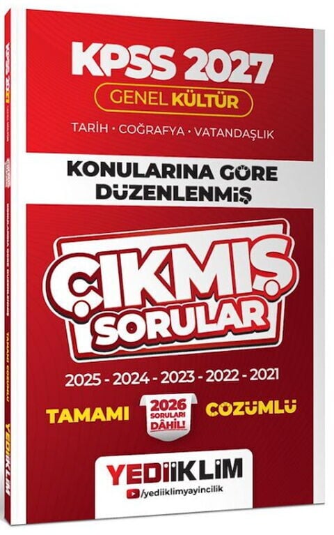 Yediiklim Yayınları 2027 KPSS Genel Kültür Konularına Göre Düzenlenmiş Tamamı Çözümlü Çıkmış Sorular