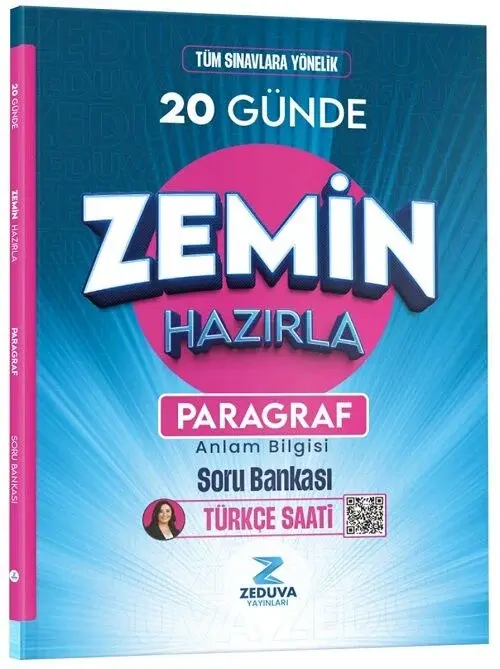 Zeduva YKS TYT KPSS Türkçe Saati Paragraf Anlam Bilgisi 20 Günde Zemin Hazırla Soru Bankası - Öznur Saat Yıldırım Zeduva Yayınları