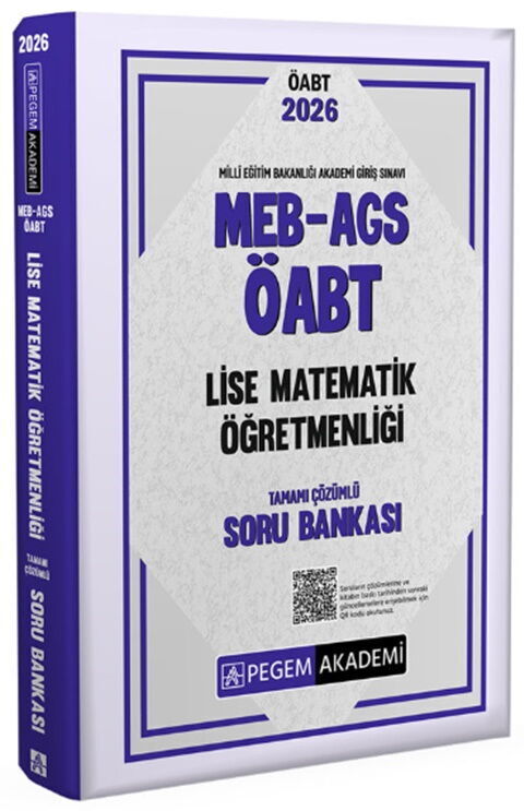 Pegem Yayınları 2026 MEB AGS ÖABT Lise Matematik Öğretmenliği Tamamı Çözümlü Soru Bankası