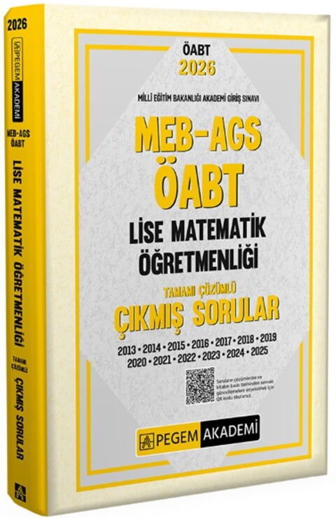 Pegem Akademi 2026 MEB AGS ÖABT Lise Matematik Öğretmenliği Tamamı Çözümlü Çıkmış Sorular
