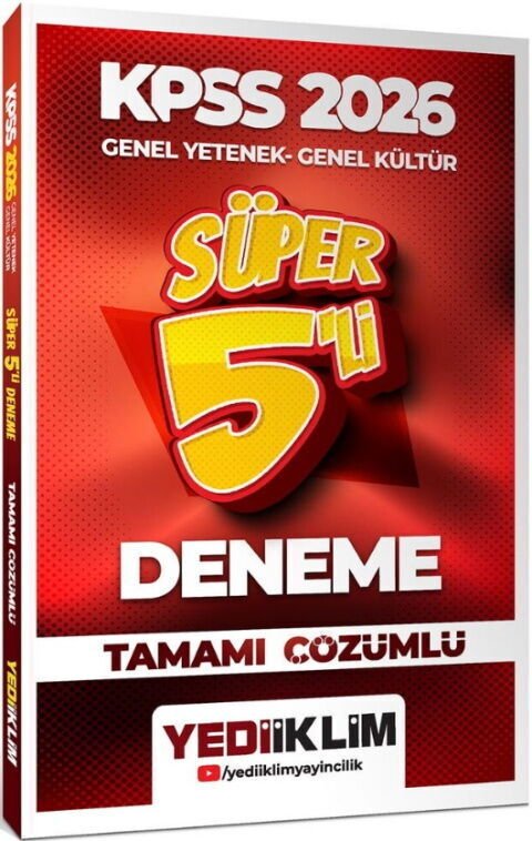 Yediiklim 2026 KPSS Genel Yetenek Genel Kültür Tamamı Çözümlü Süper 5 li Deneme