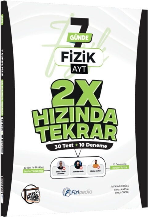 Fizipedia Yayınları AYT Fizik Ders Platosu 7 Günde 2X Hızında Tekrar Deneme