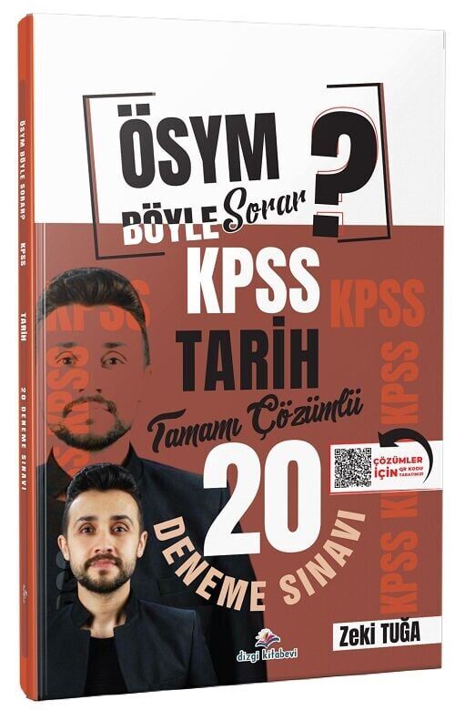 Dizgi Kitap KPSS Tarih ÖSYM Böyle Sorar 20 Deneme Çözümlü - Zeki Tuğa Dizgi Kitap Yayınları